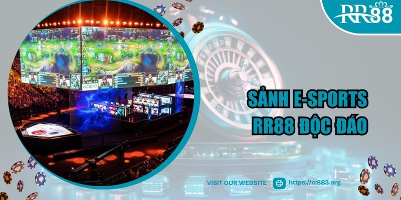 Ưu điểm tham gia chơi cá cược E-sports tại RR88