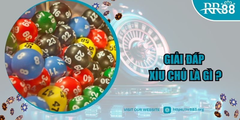 Giải đáp thuật ngữ xỉu chủ là gì ?